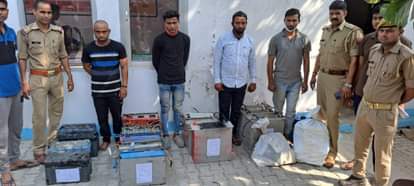 मोबाइल टावरों से बैटरी चोर गिरोह के चार सदस्य गिरफ्तार Four members of battery thief gang arrested from mobile towers