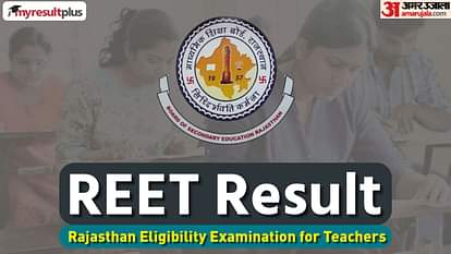 REET 2022 Result: रीट लेवल-1 का 63.63 फीसदी तो लेवल-2 में 52.19 फीसदी रहा परिणाम REET Result 2022 Declared Check Candidates Passing Percentage Marks Sarkari Result Here