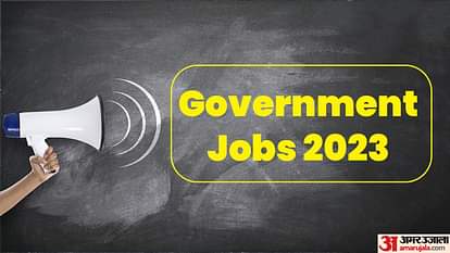 Sarkari Naukri 2023 Live: इन राज्यों और केंद्र सरकार के उपक्रमों में निकलीं नौकरियां, जानें कहां-किसकी भर्ती? Sarkari Naukri Sarkari Result Live BPSC Teacher Recruitment BSSC SSC CGL Result Latest Govt Jobs Vacancies