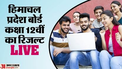 HPBOSE 12th Result 2024 Live Updates Himachal Pradesh Board Class 12th Result Topper Marksheet at hpbose.org