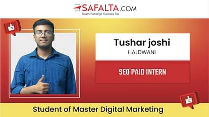 Success Story : हल्द्वानी के तुषार का सफलता के डिजिटल मार्केटिंग कोर्स से शुरू हुआ कॉरपोरेट कॅरिअर Success Story: Haldwani's Tushar's corporate career started with Safalta's digital marketing course