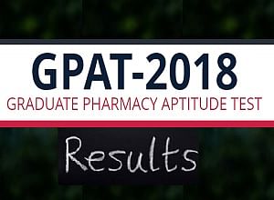 GPAT 2018 Result Announced