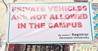 Private Vehicles Not Allowed In The Campus: Osmania University 