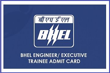 BHEL Admit Card Released for Engineer/ Executive Trainee, Check Steps to Download