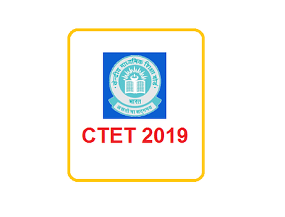 CBSE Concludes CTET Dec 2019 Application Process on Sept 30, Apply Now