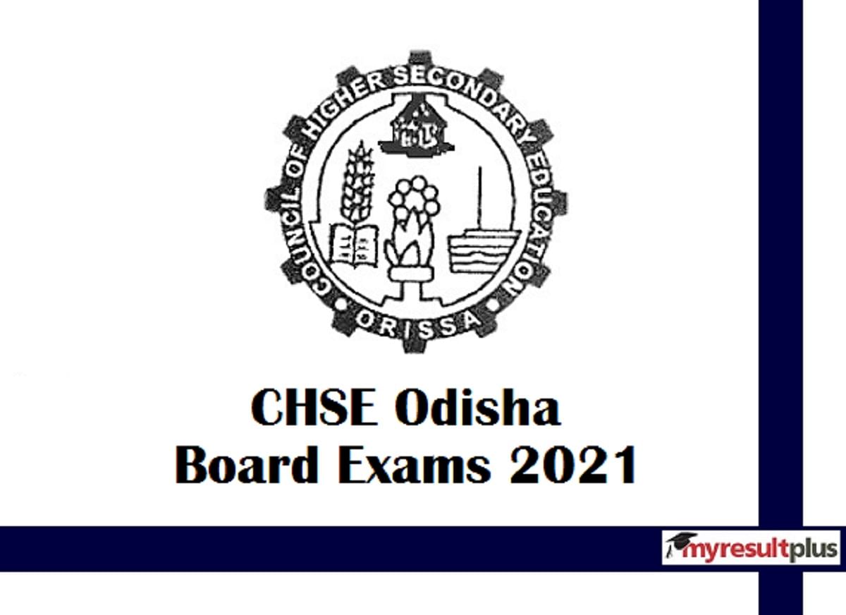 CHSE Odisha 12th Board Exams 2021 Cancelled, Evaluation Criteria to Release Soon