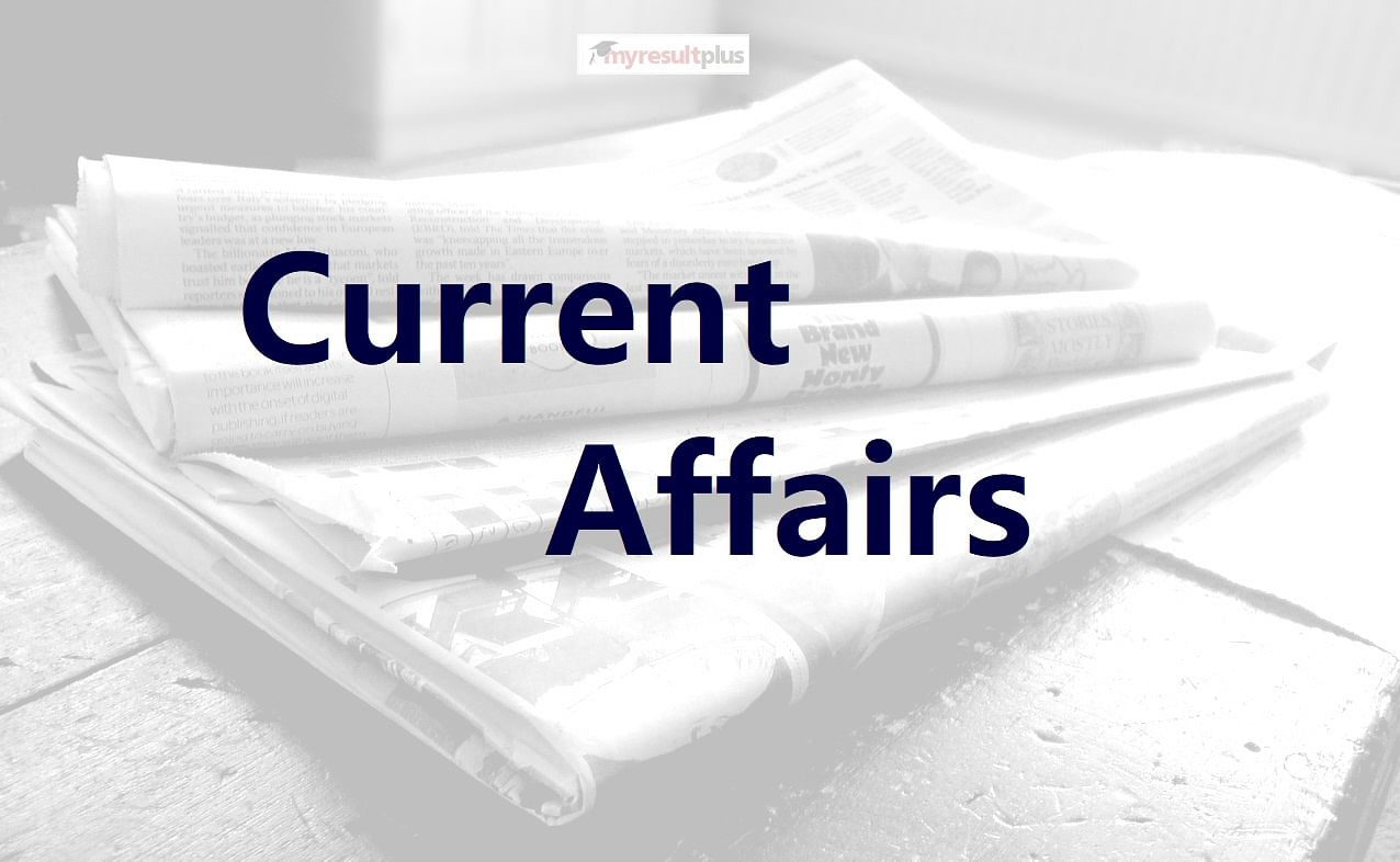 Daily Current Affairs 2021: Check Latest Events, Appointments & Facts for May 27