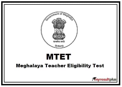 Meghalaya MTET Admit Card 2021 Released, Download Link Here