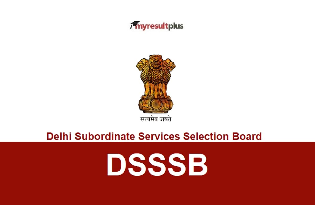 DSSSB Result 2023 Out for JSA, Lab Attendant, How to Check Here