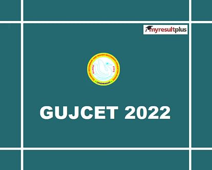 GUJCET 2022 Registrations to Start Today, Simple Steps to Apply Here