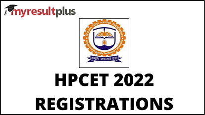 HPCET 2022 Application Process Commences, Know Details and Steps to Apply Here