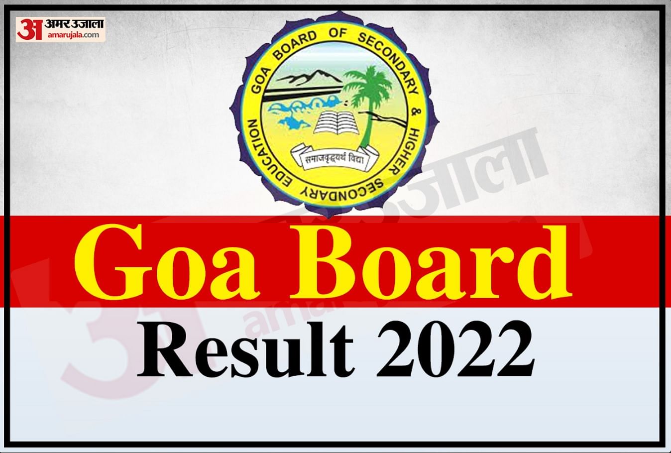 Goa Board SSC Result 2022 Announced, Direct Link to Check Here