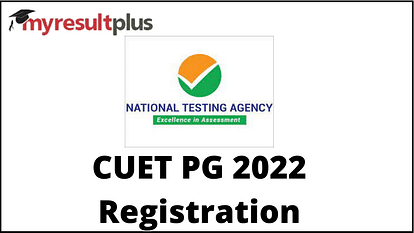 CUET PG 2022: Application Window Extended, Check Official Updates Here