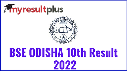 BSE Odisha Result 2022 Likely By June End: Odisha Education Minister