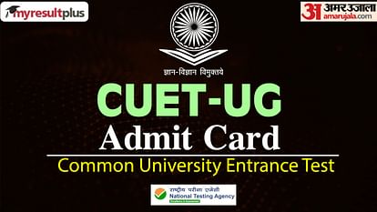CUET UG Admit Card 2022 Released for Phase 1, Get Direct Link Here