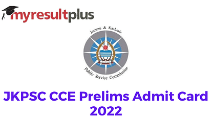 JKPSC CCE Admit Card 2022 Released, Here's Direct Link to Download