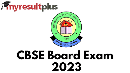 CBSE Date Sheet 2023: Practical Exam Schedule Announced, Details Here