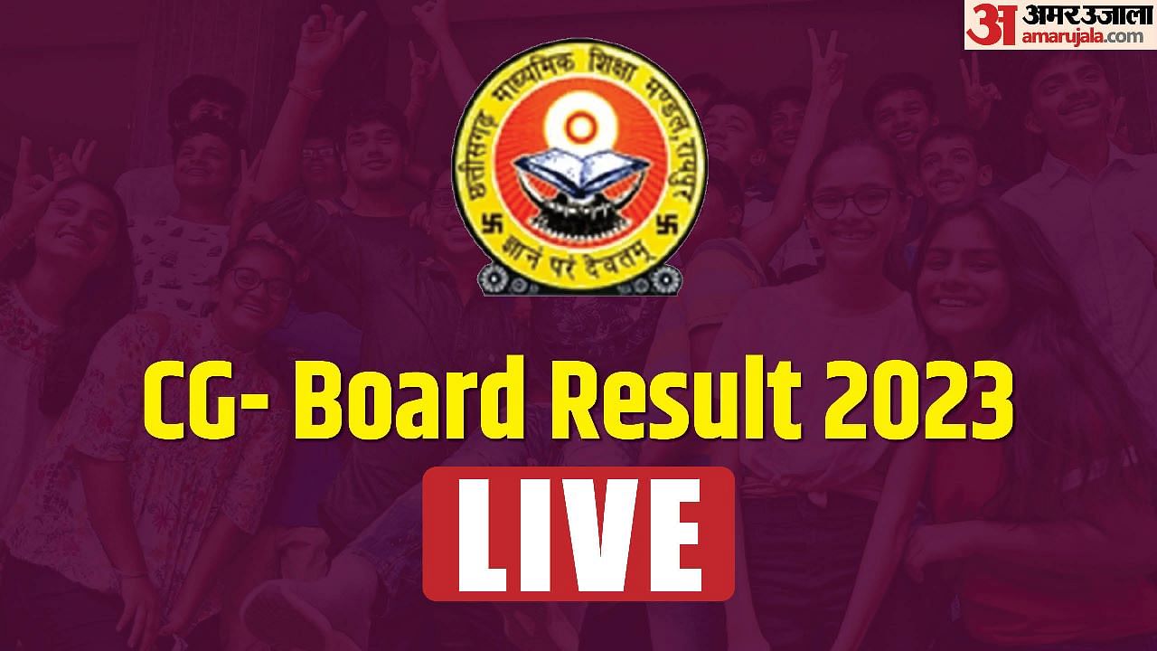 CGBSE Result 2023 Live: CGBSE Class 10th 12th Results Out at cgbse.nic.in, Check Latest Updates
