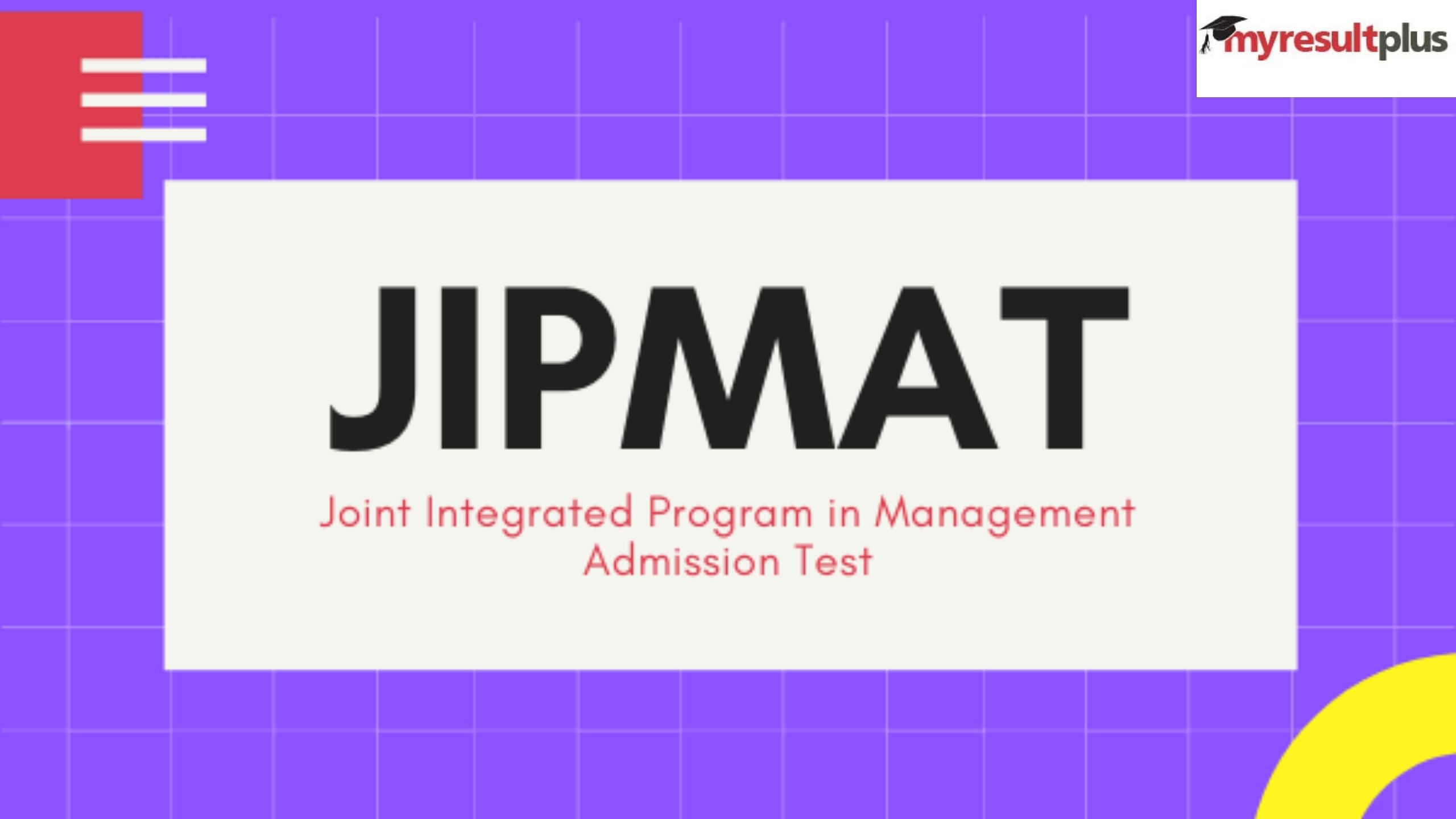 JIPMAT 2024: NTA opens the registration window, know about exam date, eligibility, and fee here