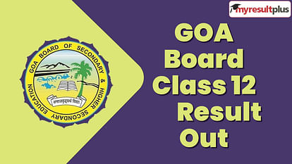 Goa Board result 2024 for class 12 out, Check result at gbshse.in