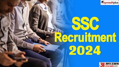 SSC CHSL 2024 Recruitment registration window open, Check vacancy and other details here