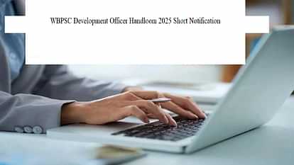 WBPSC Development Officer Handloom 2025 Short Notification Out; Check Details Here
