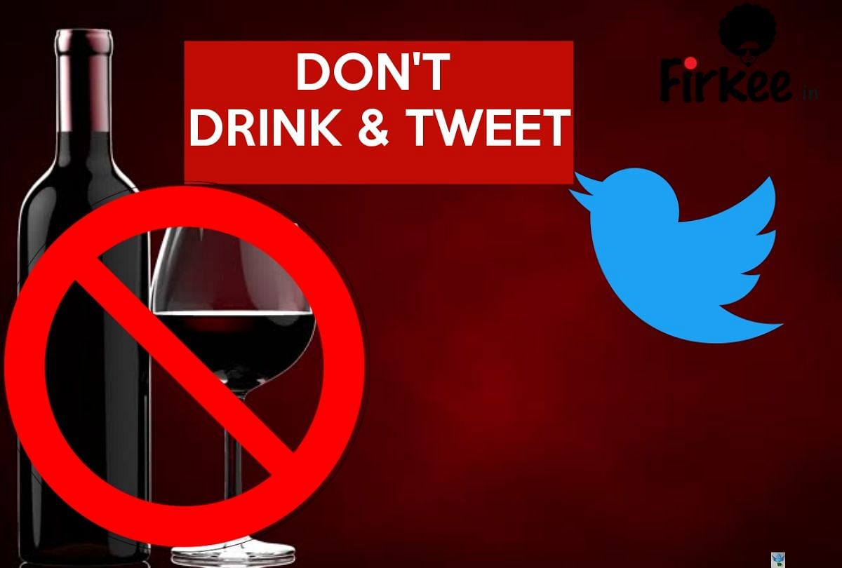 social media reaction on twitter says dont drink and tweet