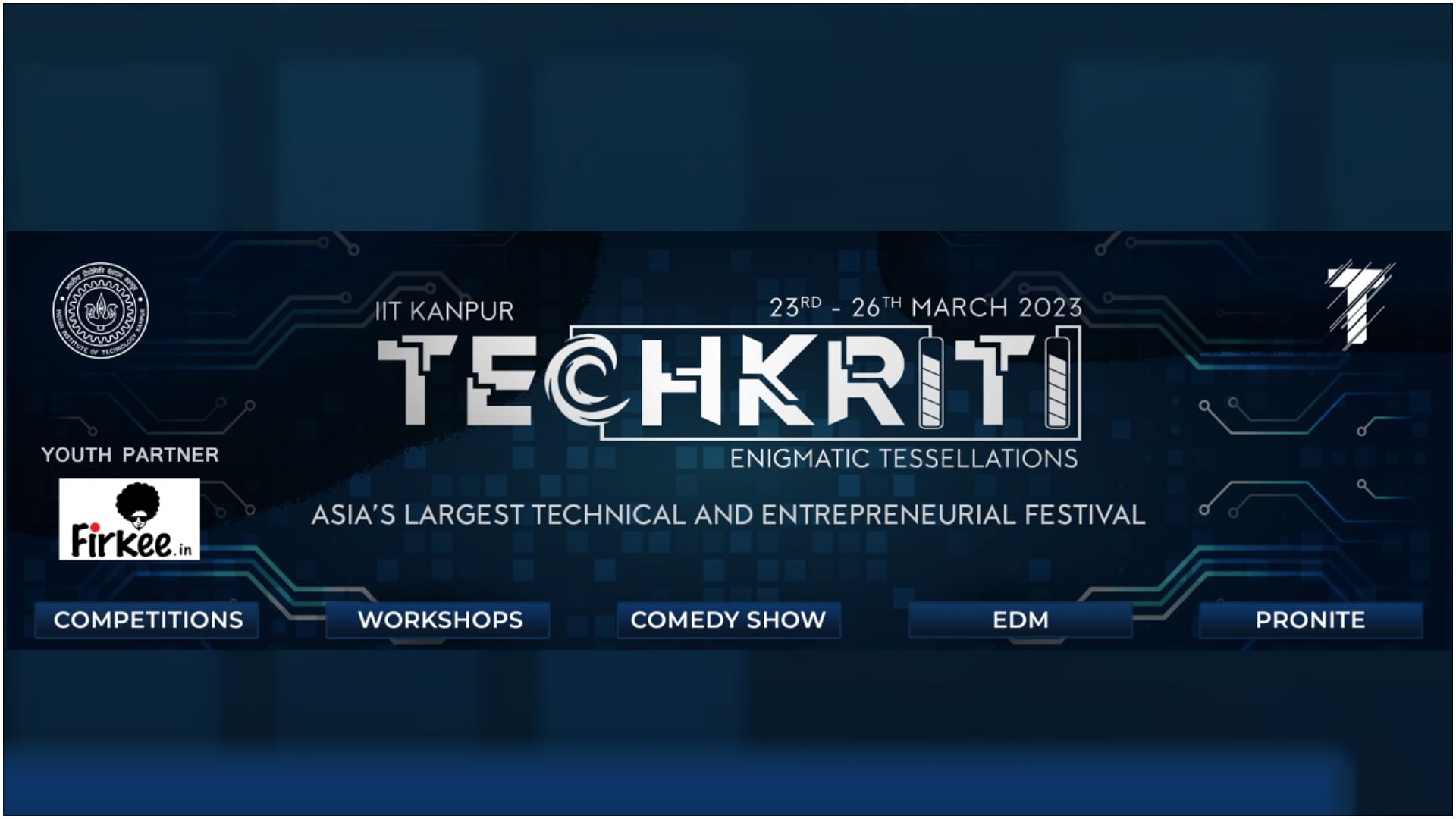Techkriti 2023 Asia biggest technical and entrepreneurial festival from March 23 in IIT Kanpur