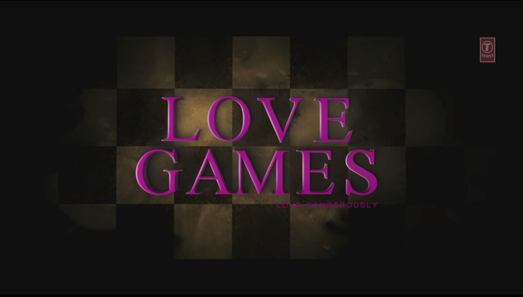 लव गेम्स ट्रेलर रिलीज़
