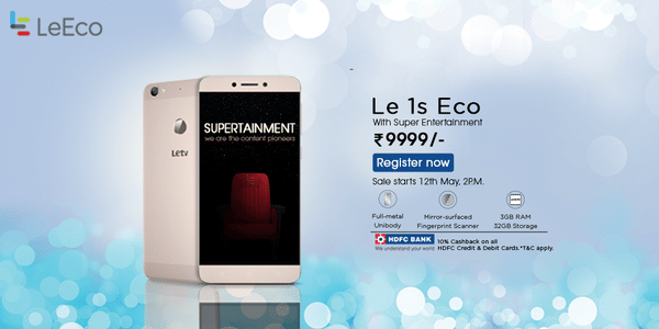 LeEco Le 1s Eco भारत में लॉन्च, कीमत 10899 रुपये