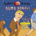 Dumb Donald beer hit Chicago streets this week