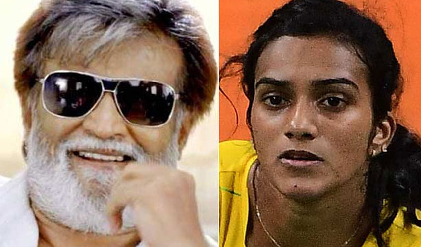 rajnikant is a big fan of pv sindhu