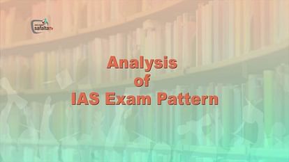 experts' talk Analysis of IAS Exam Pattern