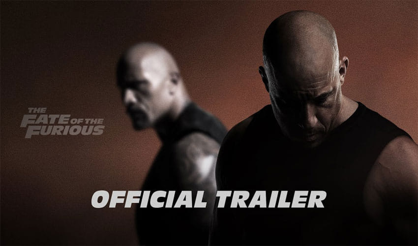 Vin Diesel And Dwayne Johnson's The Fate Of The Furious Trailer Released