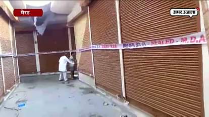 Illegal construction of shops on government land sealed in meerut