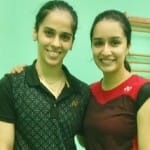 साइना नेहवाल और श्रद्धा कपूर