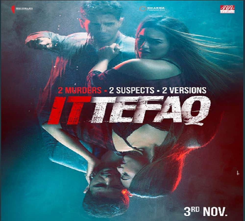Sidharth Malhotra and Sonakshi Sinha starrer film Ittefaq's new poster release