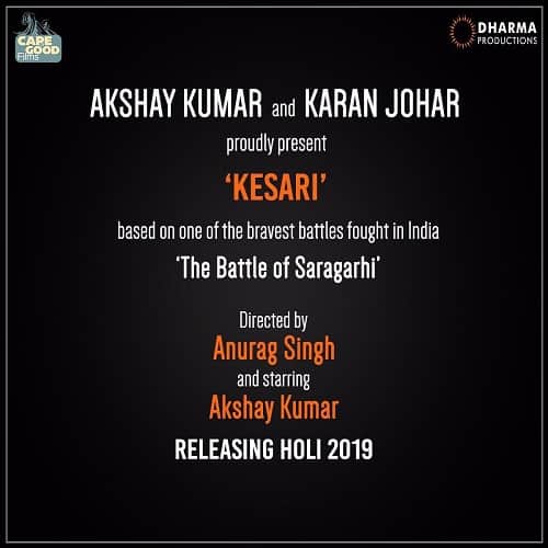 Karan Johar and Akshay kumar will produce film on Battle of Saragarhi, titled Kesari