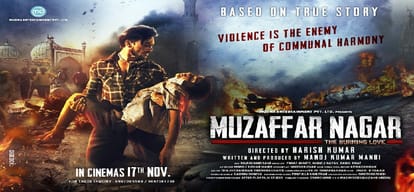 Movie based on Muzaffarnagar riots will be releas on 17th November 2017