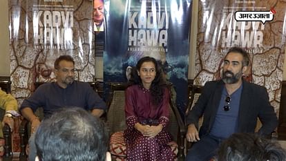 Film Kadvi Hawa actor Sanjay Mishra and Ranvir Shorey shares experience