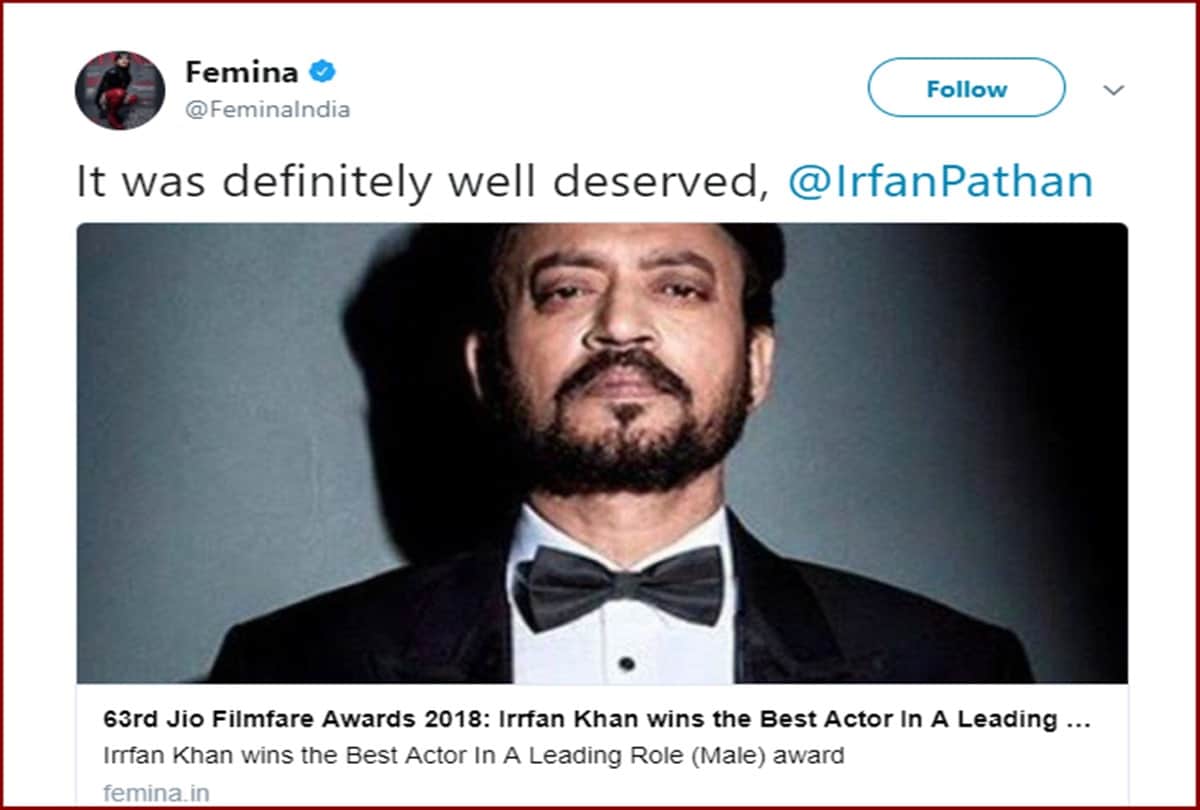 Femina India congratulates cricketer Irfan Pathan instead of Irrfan Khan for best actor