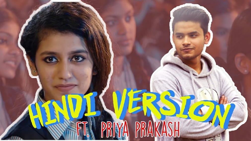 Hindi version of Priya Prakash's song