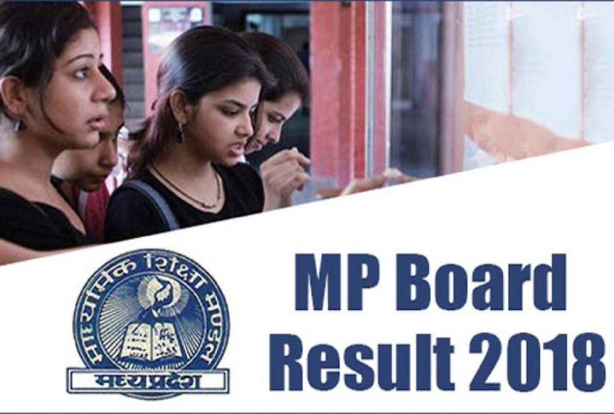 MP Board Result 2018: MPBSE Class10, Class12 Result announced on 14 May, check on official website 