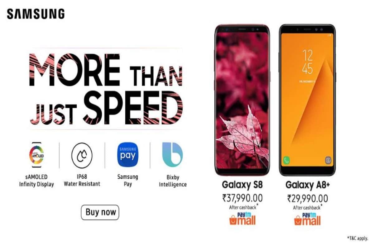 Buy Samsung Galaxy S8, Galaxy A8 plus with Up to Rs 8,000 Cashback