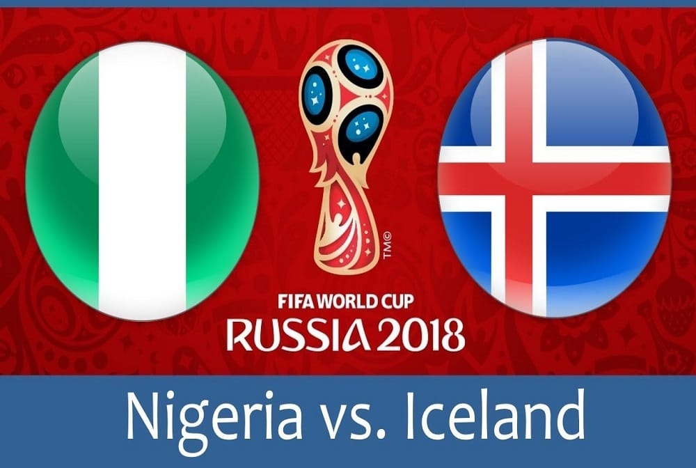 iceland vs nigeria fifa world cup 2018 match preview