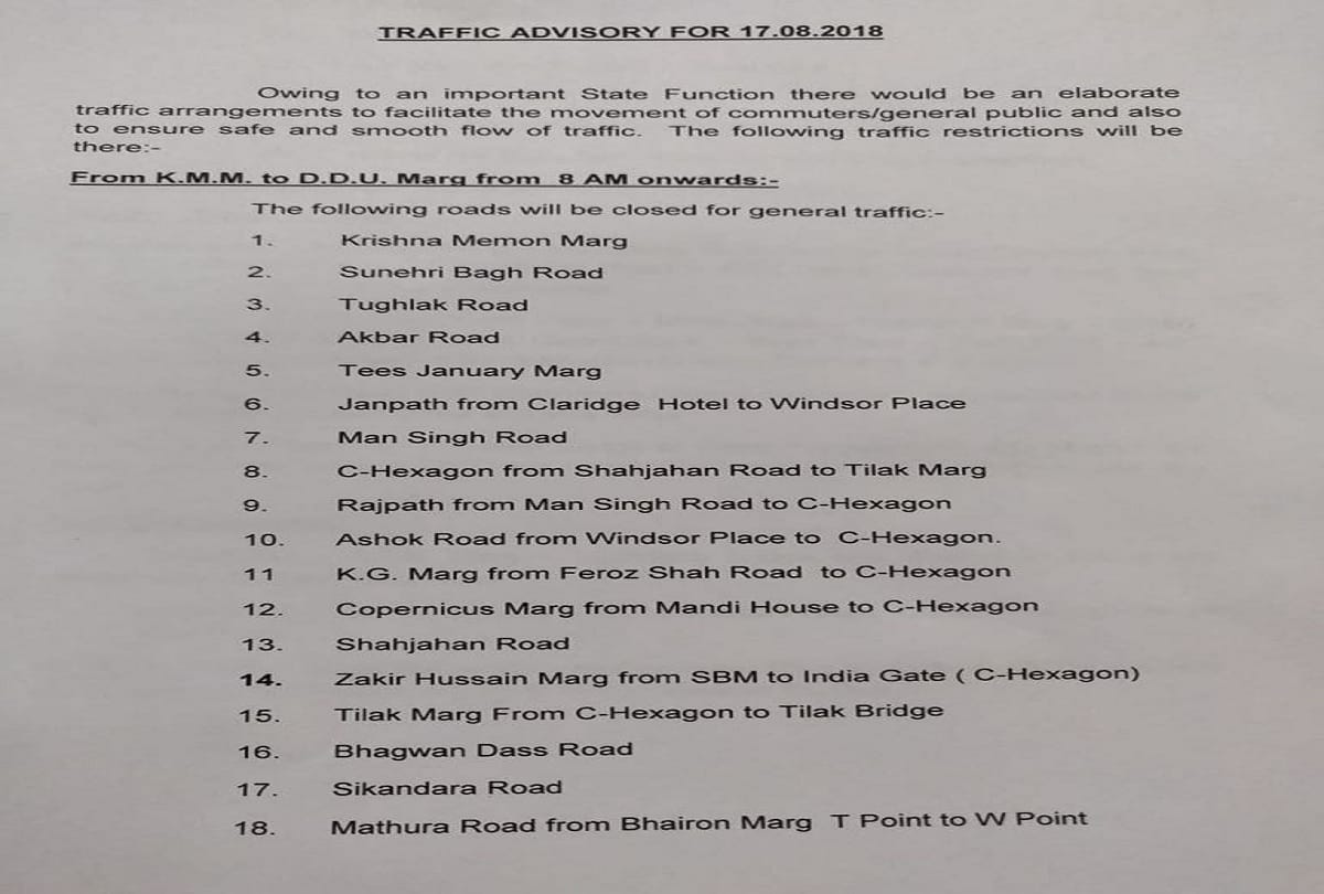 many roads will be closed Due to the last visit of former Prime Minister atal bihari Vajpayee