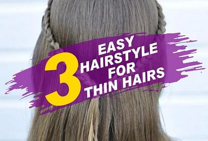 पतले बाल हैं तो नो टेंशन, ये 3 हेयरस्टाइल देंगे नया लुक - 3 Easy Hairstyle  For Thin Hairs- Amar Ujala Hindi News Live