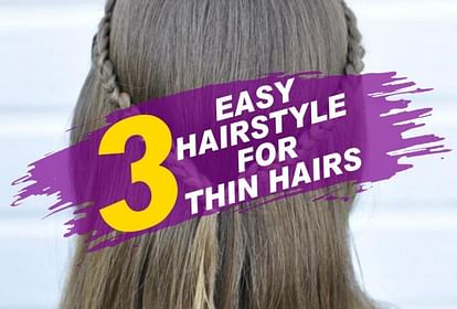 पतले बाल हैं तो नो टेंशन, ये 3 हेयरस्टाइल देंगे नया लुक - 3 Easy Hairstyle For Thin Hairs- Amar Ujala Hindi News Live पतले बाल हैं तो नो टेंशन, ये 3 हेयरस्टाइल देंगे नया लुक - 3 Easy Hairstyle For Thin Hairs- Amar Ujala Hindi News Live