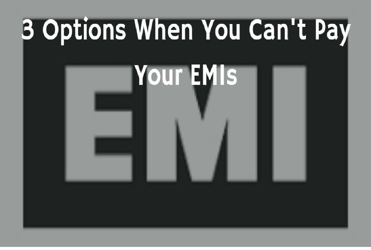 what can happen if you not pay your EMI on time