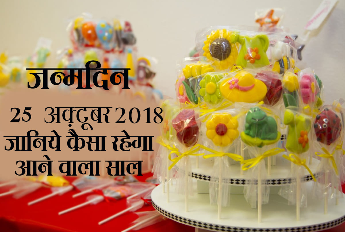 25 october birthday horoscope predictions